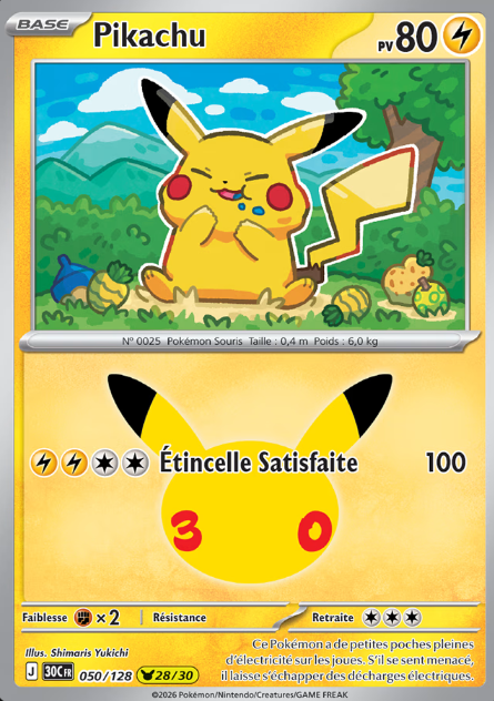 Carte Pokémon - Collection Pikachu 30e Anniversaire FR (N°01 à 30 au choix)