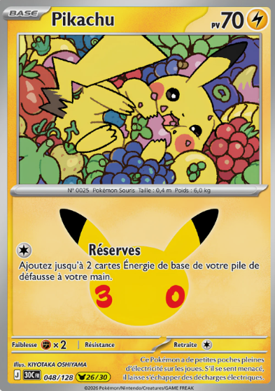 Carte Pokémon - Collection Pikachu 30e Anniversaire FR (N°01 à 30 au choix)